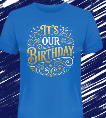 It's Our Birthday DTF Transfer